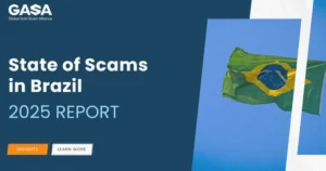 Küresel Anti-Scam Alliance (GASA) tarafından yayımlanan “State of Scam Brazil