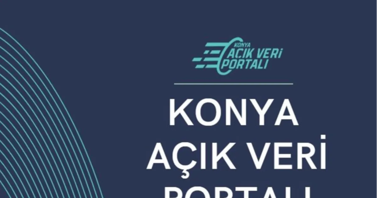Konya Açık Veri Portalı ile veri odaklı katkı