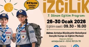 Antalya Büyükşehir Belediyesi tarafından, geleceğin izcilerinin yetiştirilmesi amacıyla 10-15 yaş