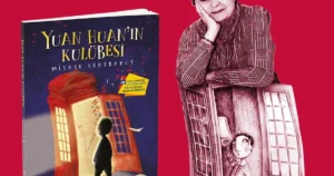 Dünya çocuklarını hikâyelerin büyülü dünyasında dolaştıran Yuan Huan’ın Kulübesi, Şubat