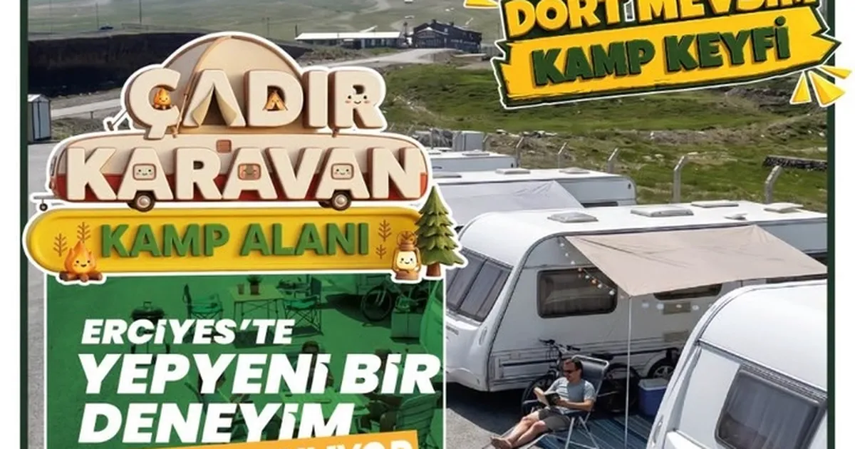 Kayseri Erciyes’te Çadır Karavan Kamp Alanı doğaseverleri bekliyor