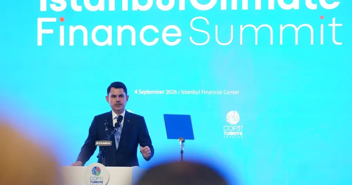 Bakan Kurum: Yeşil dönüşümün finansmanını güçlendireceğiz