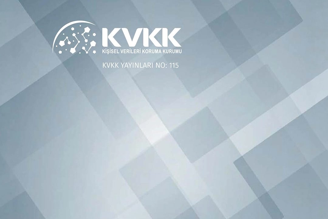 KVKK'nın Türkiye Barolar Birliği iş birliğiyle hazırladığı rehberde veri işleme