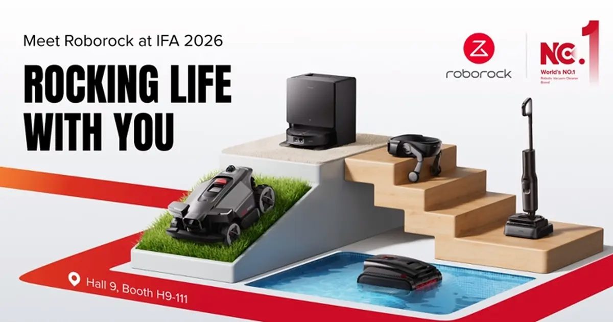 Roborock, IFA 2026’da insan odaklı temizliği yeniden tanımlıyor… Oturma odasından havuza kadar kapsamlı bir ekosistem sunuyor