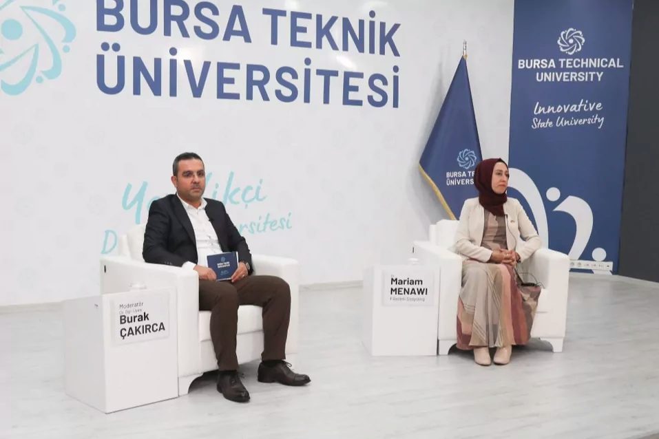 Bursa Teknik Üniversitesi'nde BTÜ konuşmalarına konuk olan Filistinli sosyolog Mariam