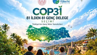 Türkiye'nin ev sahipliğinde 9-20 Kasım 2026'da yapılacak COP31 için "81