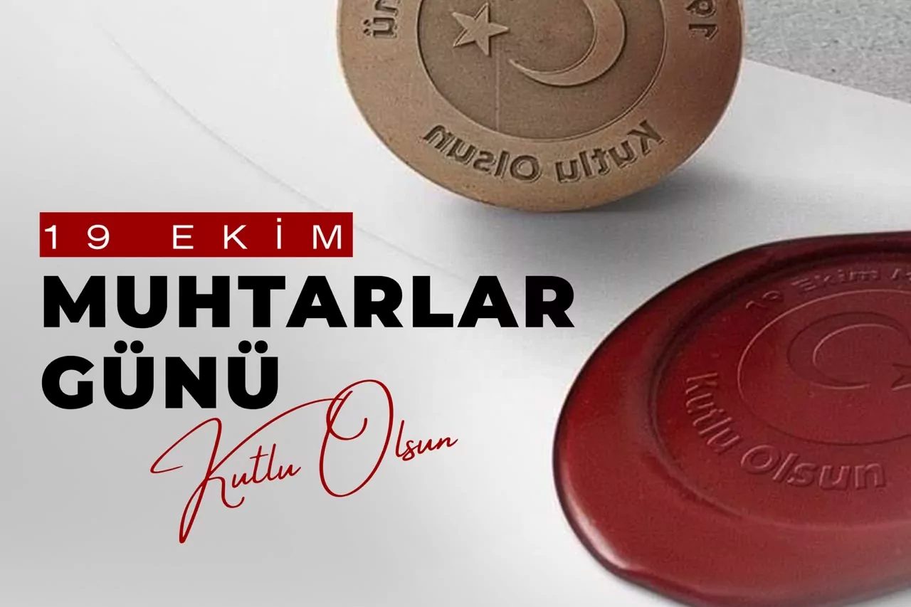 İçişleri Bakanlığı, 19 Ekim Muhtarlar Günü dolayısıyla yayımladığı mesajda muhtarların